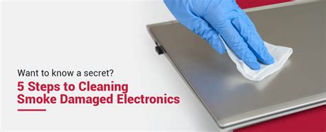 cleaning smoke damaged electronics.